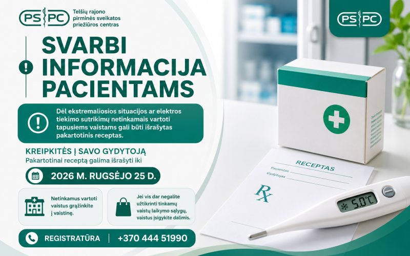 SVARBI INFORMACIJA PACIENTAMS