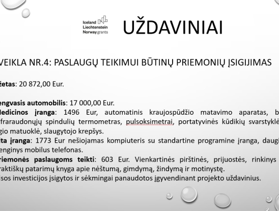 ,,Šeimų lankymo, teikiant ankstyvosios intervencijos paslaugas „Saugi pradžia“ įgyvendinimas Telšių bendruomenėje“ projekto įgyvendinimo ataskaita. Pranešėjas: VšĮ Telšių rajono pirminės sveikatos priežiūros koordinatorė Dovilė Bielskienė-4
