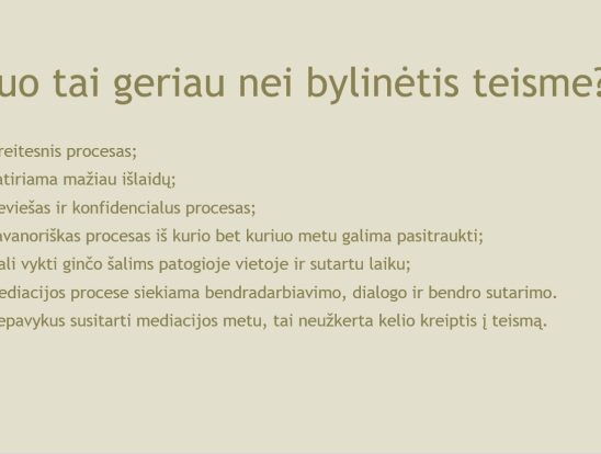 Šeimos mediacija- būdas netapti priešais? Pranešėjas: VšĮ Telšių rajono pirminės sveikatos priežiūros centro direktorė Laima Jurytė Zakarauskienė.-5