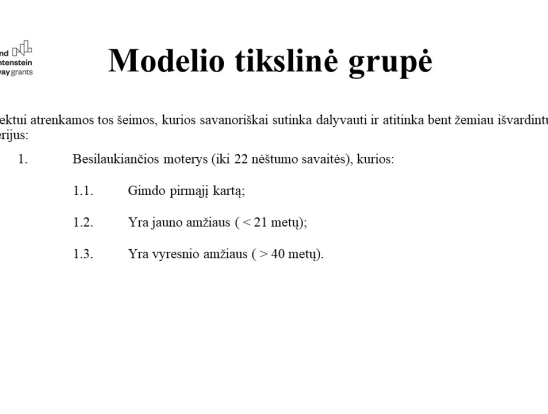 Šeimų lankymo, teikiant ankstyvosios intervencijos paslaugas, modelis – vizija, tikslai, patirtys. Pranešėjas: VšĮ Telšių rajono pirminės sveikatos priežiūros centro slaugos administratorė Inga Akstinaitė.-9