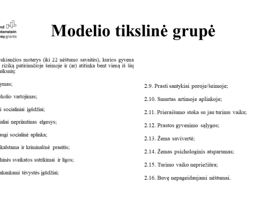 Šeimų lankymo, teikiant ankstyvosios intervencijos paslaugas, modelis – vizija, tikslai, patirtys. Pranešėjas: VšĮ Telšių rajono pirminės sveikatos priežiūros centro slaugos administratorė Inga Akstinaitė.-10