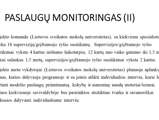 Šeimų lankymo specialistas – sveikatos priežiūros sistemos dalis. Kompetencijos ir atsakomybės. Pranešėjas: VšĮ Telšių rajono pirminės sveikatos priežiūros centro šeimų lankymo specialistė Simona Balskuvienė.-10