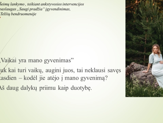 Pagalbos poreikis besilaukiančioms moterims ir pagimdžius. Mito ,,Jau pagimdžiau ne vieną vaiką ir patirties turiu“ pagrįstumas mediko požiūriu. Pranešėjas: Gydytojas akušeris – ginekologas Antanas Gudauskas.-13