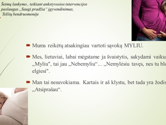 Pagalbos poreikis besilaukiančioms moterims ir pagimdžius. Mito ,,Jau pagimdžiau ne vieną vaiką ir patirties turiu“ pagrįstumas mediko požiūriu. Pranešėjas: Gydytojas akušeris – ginekologas Antanas Gudauskas.-14