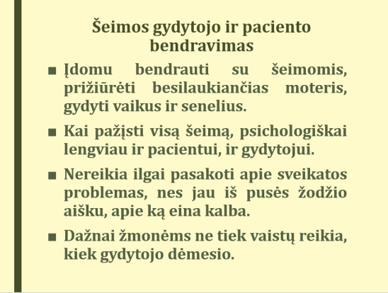 Šeimos gyvenimo ciklas ir šeimos gydytojo vaidmuo. Pranešėjas: VšĮ Telšių rajono pirminės sveikatos priežiūros centro vadovo pavaduotoja medicinai Violeta Šilinskienė-5