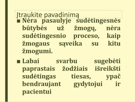 Šeimos gyvenimo ciklas ir šeimos gydytojo vaidmuo. Pranešėjas: VšĮ Telšių rajono pirminės sveikatos priežiūros centro vadovo pavaduotoja medicinai Violeta Šilinskienė-6